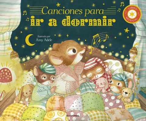 Canciones Para Ir A Dormir Libro Infantil Música Bebés