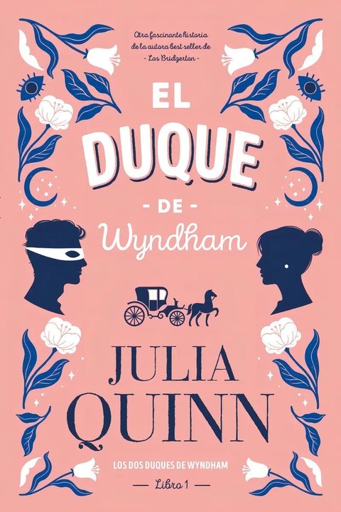 Libro El Duque De Wyndham - Julia Quinn - Titania