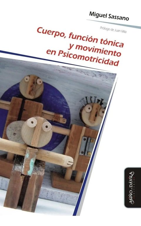 Cuerpo, Función Tónica Y Movimiento En Psicomotricidad (myd)