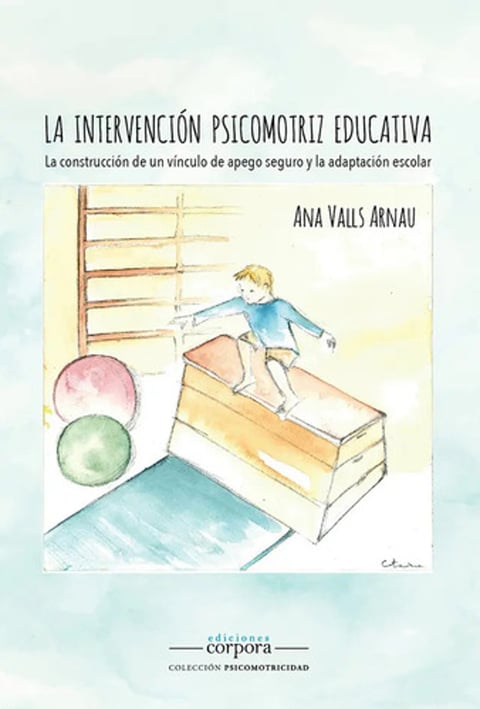 Intervención Psicomotriz Educativa Ana Valls Arnau