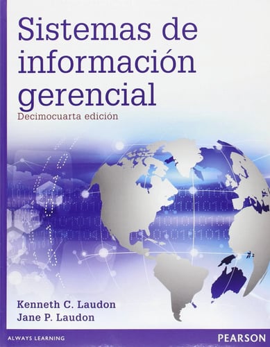 Sistemas De Informacion Gerencial Laudon 14 Edicion