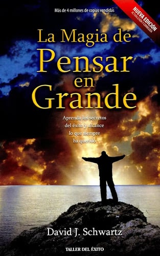 La Magia De Pensar En Grande - David Schwartimagen