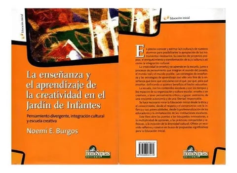 Libro Enseñanza Aprendizaje Creatividad Jardín Infantes Burgos, De Burgos, Noemi. Editorial Homo Sapie, Tapa Blanda ( 2021)