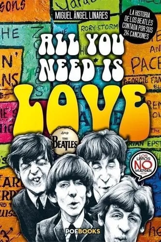All You Need Is Love, De Linares,miguel Angel. Editorial Poebooks, Tapa Blanda En Español