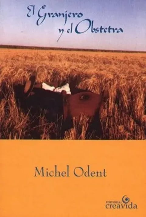 El Granjero Y El Obstetra Michel Odent