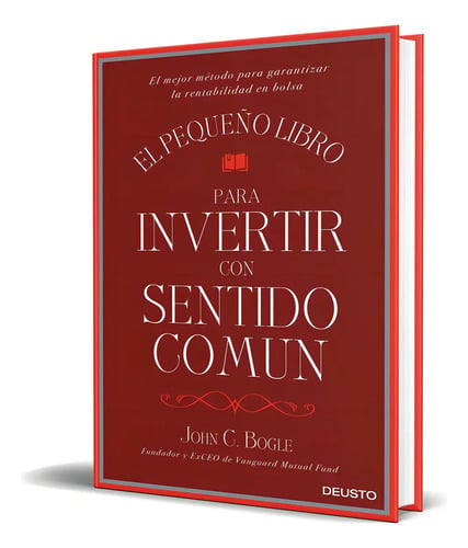 Libro El Pequeño Libro Para Invertir Con Sentido Común