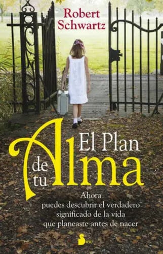 El Plan De Tu Alma Schwartz Robert