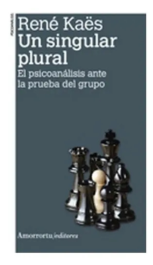 Un Singular Plural - Rene Kaes