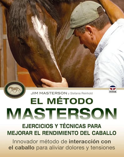 El Método Masterson. Ejercicios Y Técnicas