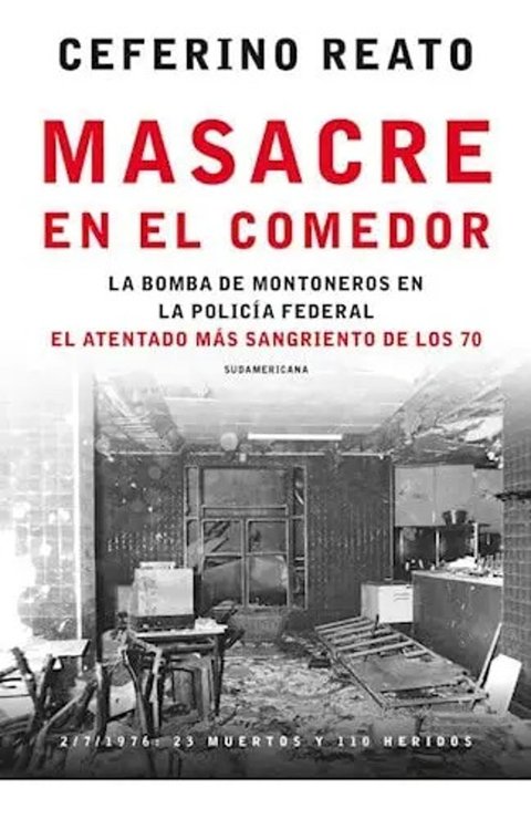 Masacre En El Comedor Ceferino Reato