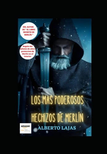 Los Mas Poderosos Hechizos De Merlín Alberto Lajas