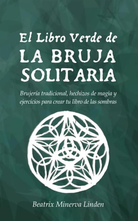 El Libro Verde De La Bruja Solitaria