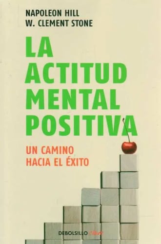 Libro: La Actitud Mental Positiva Napoleon Hill Debolsillo 2020