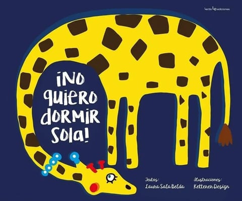 No Quiero Dormir Sola