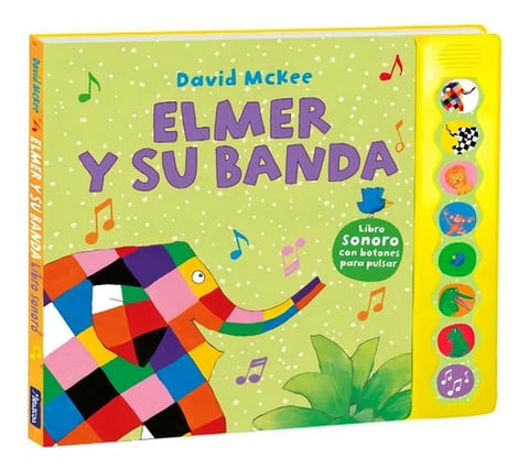 Elmer Y Su Banda (elmer. Libro De Sonidos) - Mckee, David