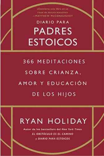 Diario Para Padres Estoicos 366 Meditaciones