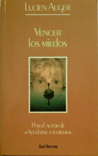 Vencer Los Miedos Lucien Auguer Ellis Psicologia Estoica
