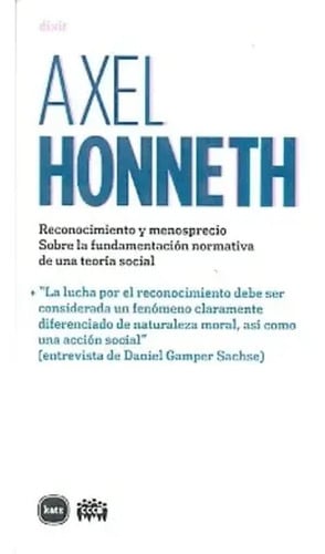 Reconocimiento Y Menosprecio - Axel Honneth