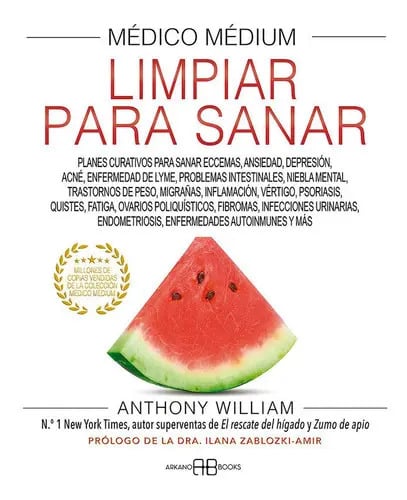 Medico Medium Limpiar Para Sanar, De William, Anthony. Editorial Arkano Books, Tapa Blanda En Español