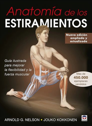 Anatomía De Los Estiramientos Arnold G. Nelson