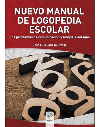 Nuevo Manual Logopedia Escolar - Lenguaje, Fonoaudiología