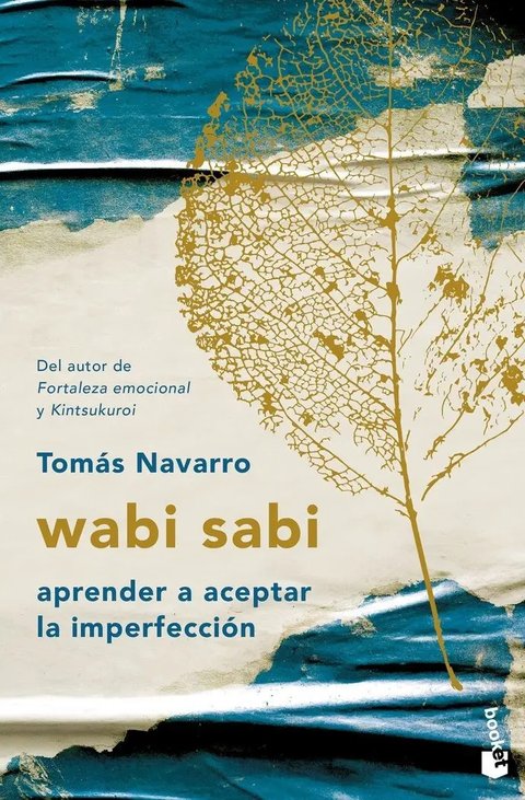 Wabi Sabi: Aprender A Aceptar La Imperfección - Navarro