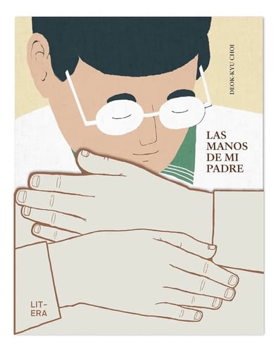 Las Manos De Mi Padre - Deok-kyu Choi