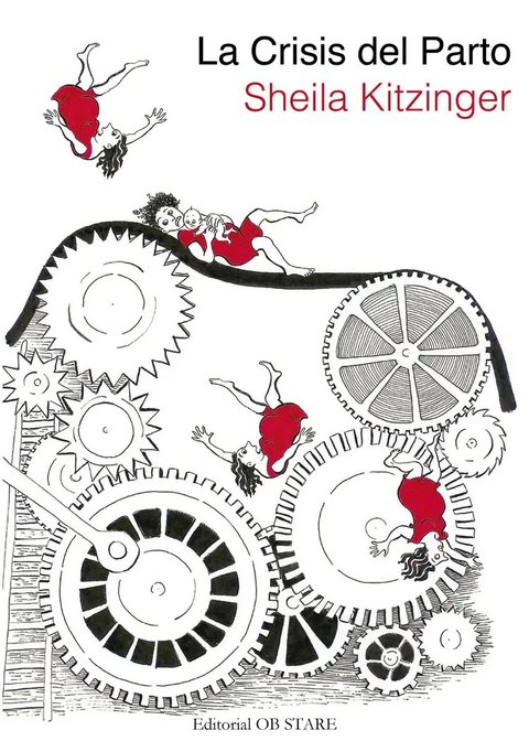 La Crisis Del Parto, Kitzinger - Embarazo Maternidad Doula