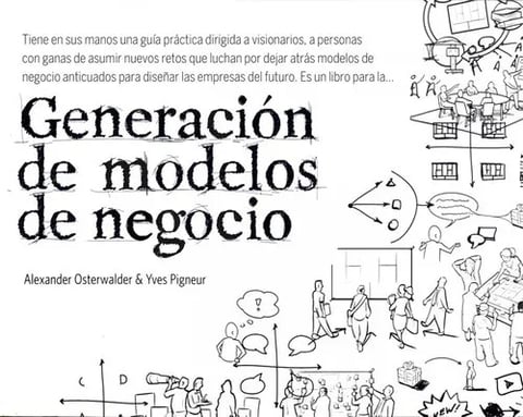 Generaciãâ³n De Modelos De Negocio, De Osterwalder, Alexander. Editorial Deusto, Tapa Blanda En Español