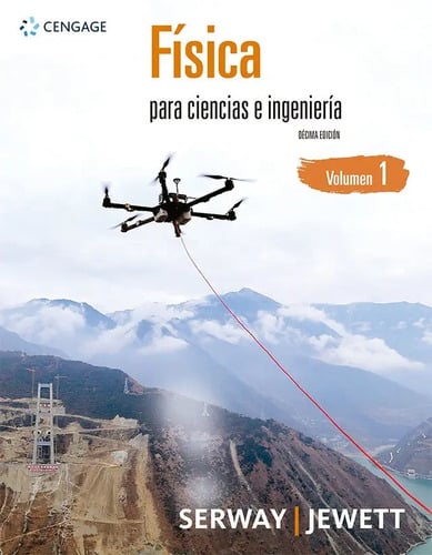 Física Para Ciencias E Ingeniería, Volumen 1 -serway Cengage