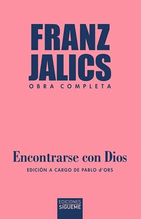 Encontrarse Con Dios - Edicion Pablo D´ors - Franz Jalics