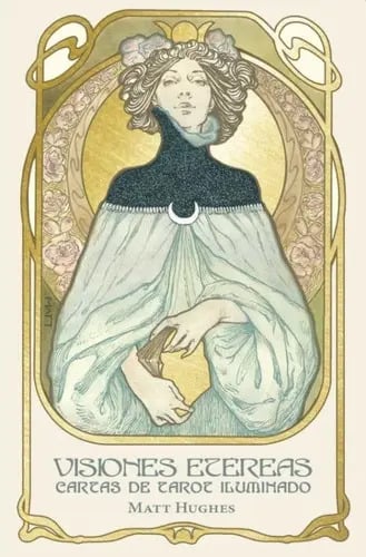 Visiones Etéreas Matt Hugues Tarot Oraculo 