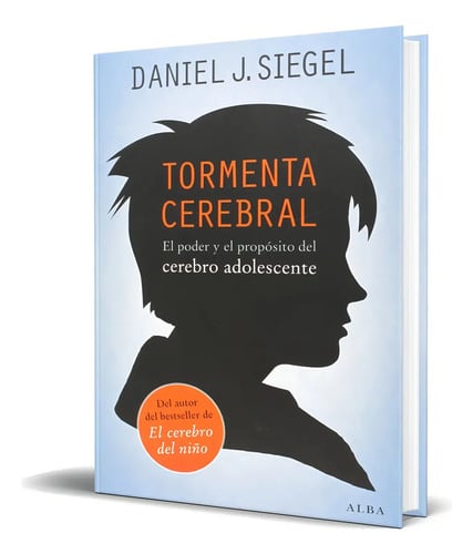 Libro Tormenta Cerebral - Daniel J. Siegel [ Original ]