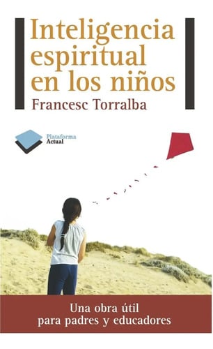 Inteligencia Espiritual En Los Niños Francesc Torralba