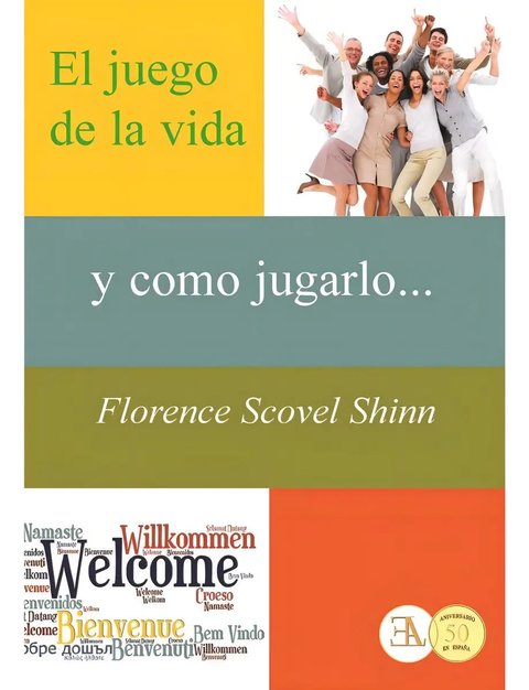 El Juego De La Vida Y Como Jugarlo, De Florence Scovel Shinn. Editorial Ediciones Librería Argentina (ela), Tapa Blanda En Español, 2013