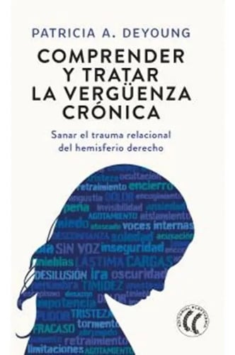 Tratar Vergüenza Crónica Relacional Trauma Hemisferio Derech