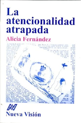 La Atencionalidad Atrapada Fernandez Psicopedagogia