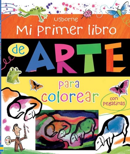 Mi Primer Libro De Arte Para Colorear Con Pegatinas