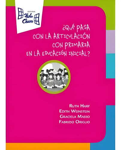 Que Pasa Con La Articulación Primaria En Educacion Inicial
