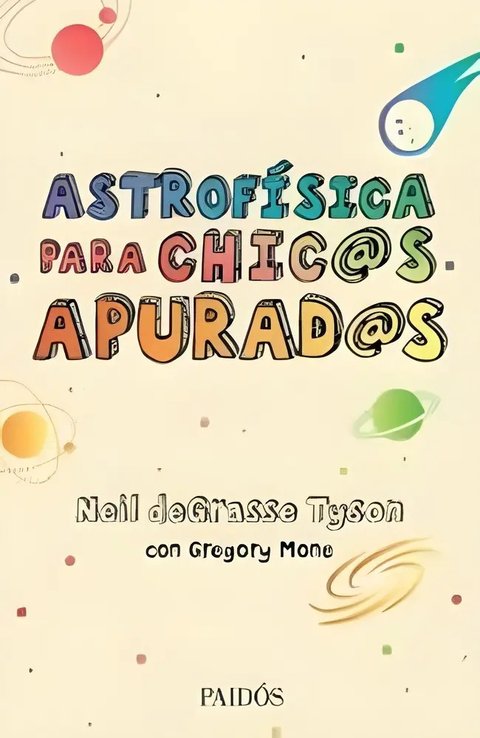 Astrofisica Para Chicos Apurados Degrasse Tyson Neil