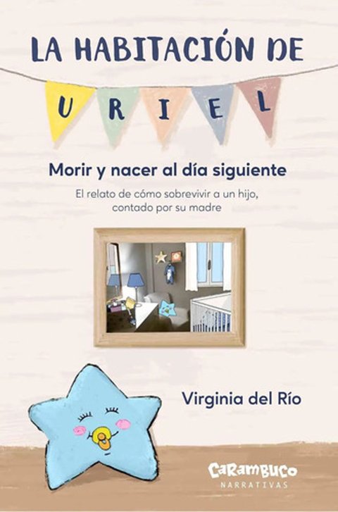 La Habitación De Uriel Morir Y Nacer Al Día Siguiente Duelo