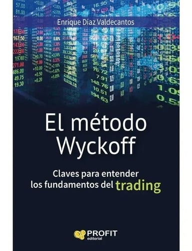 El Método Wyckoff Trading Finanzas Mercado Libro