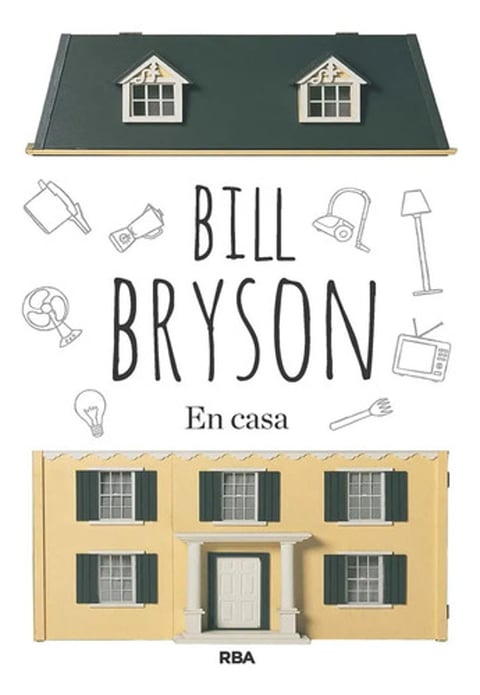 En Casa Bill Bryson Libro Divulgación Histórica Original