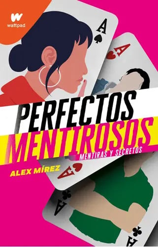 Libro Mentiras Y Secretos ( Perfectos Mentirosos 1 ), De Mirez, Alex, Vol. 1. Editorial Montena, Tapa Blanda (2020)