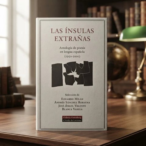 Las Ínsulas Extrañas Antología Poesía Española
