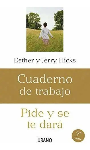 Pide Y Se Te Dara Cuaderno De Trabajo