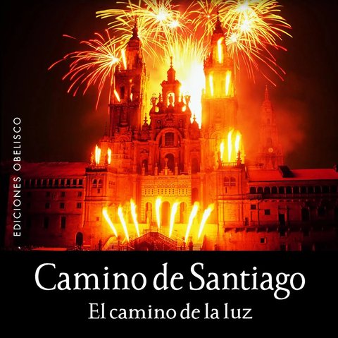 Camino De Santiago Camino Luz Guía Espiritual Fotográfico