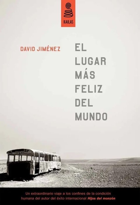 El Lugar Más Feliz Del Mundo - David Jiménez