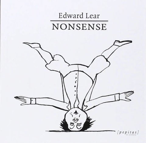 Libro Nonsense - Colección Poemas Y Relatos De Edward Lear