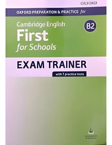 Cambridge English: First For Schools Exam Trainer B2